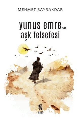 Yunus Emre ve Aşk Felsefesi