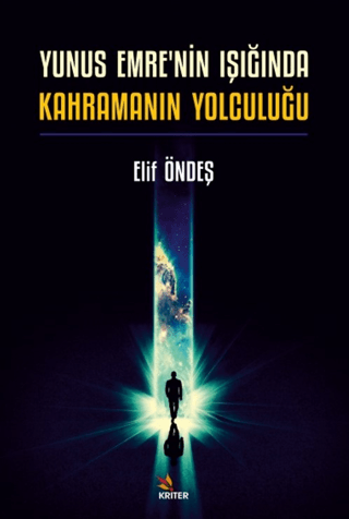 Yunus Emre'nin Işığında Kahramanın Yolculuğu