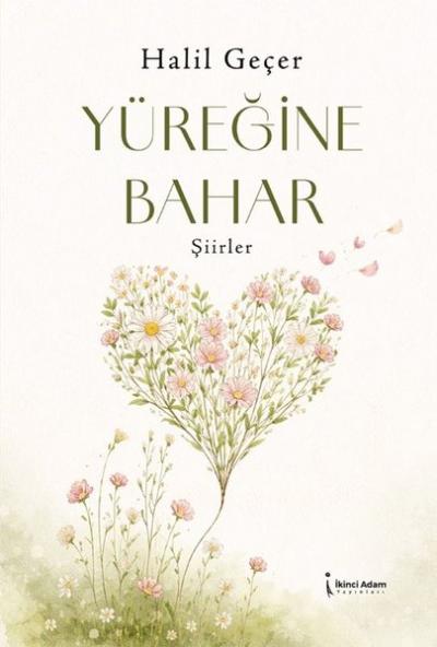 Yüreğine Bahar