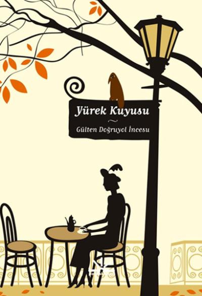 Yürek Kuyusu %15 indirimli Gülten Doğruyol İncesu