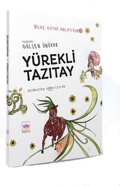 Yürekli Tazıtay - Bilge Kutad Anlatıyor 8 (Ciltli)