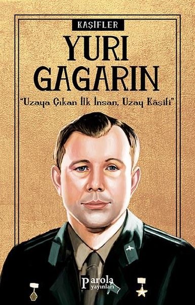 Yuri Gagarin-Kaşifler
