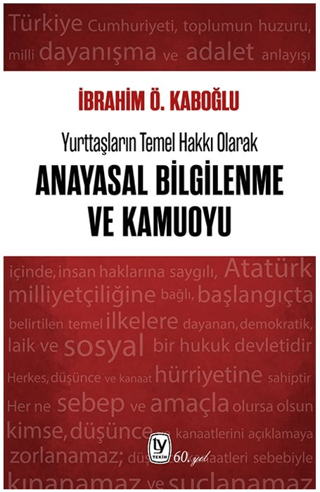 Yurttaşların Temel Hakkı Olarak Anayasal Bilgilenme ve Kamuoyu