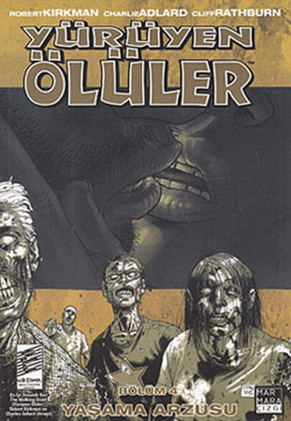 Yürüyen Ölüler Cilt 04 - Yaşama Arzusu