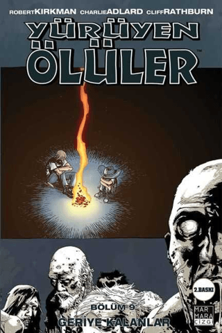 Yürüyen Ölüler Cilt 9 - Geriye Kalanlar