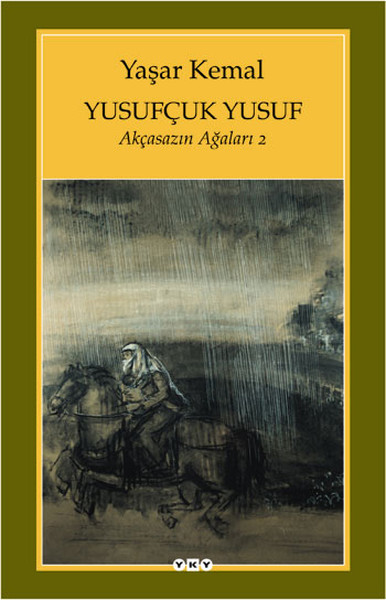 Yusufçuk Yusuf-Akçasazın Ağaları 2 %29 indirimli Yaşar Kemal