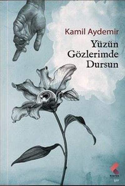 Yüzün Gözlerimde Dursun Kamil Aydemir
