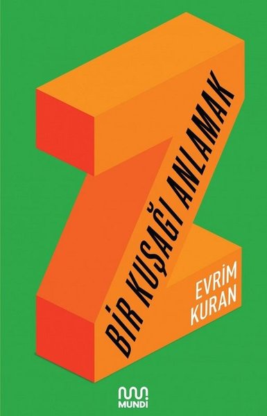 Bir Kuşağı Anlamak Evrim Kuran