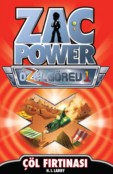 Zac Power Özel Görev 1 - Çöl Fırtınası H. I. Larry