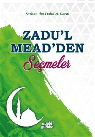 Zadu'l Mead'den Seçmeler