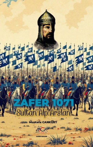 Zafer 1071 - Sultan Alp Arslan
