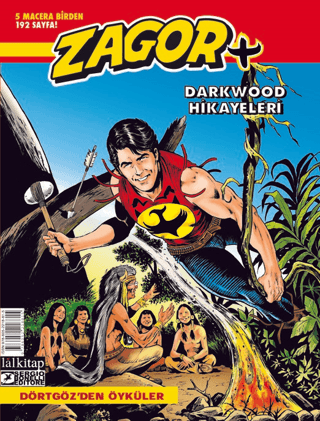 Zagor Darkwood Hikayeleri 1 - Dörtgöz'den Öyküler Moreno Burattini
