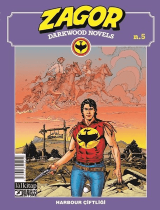 Zagor Darkwood Novels Sayı 5 - Harbour Çiftliği Moreno Burattini