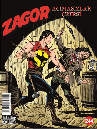 Zagor Sayı 244: Acımasızlar Çetesi