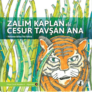Zalim Kaplan İle Cesur Tavşan Ana