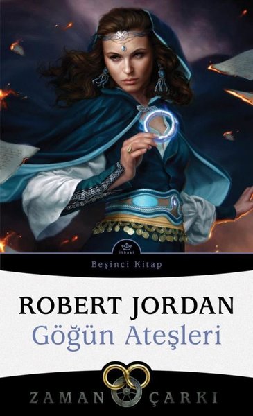 Göğün Ateşleri - Zaman Çarkı 5 Robert Jordan
