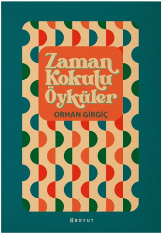 Zaman Kokulu Öyküler