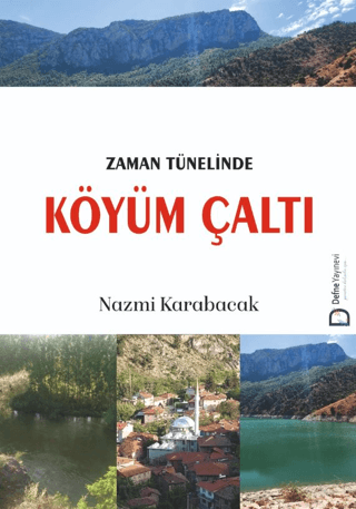 Zaman Tünelinde Köyüm Çaltı