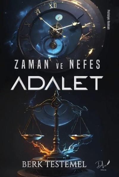 Zaman ve Nefes-Adalet