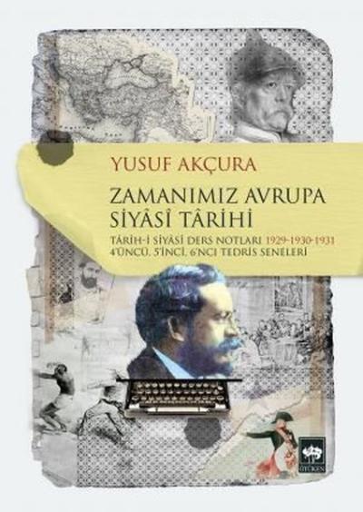 Zamanımız Avrupa Siyasi Tarihi Yusuf Akçura