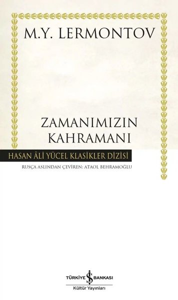 Zamanımızın Kahramanı - Hasan Ali Yücel Klasikler Dizisi (Ciltli) Miha