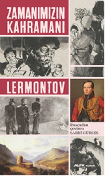 Zamanımızın Kahramanı Mihail Yuryeviç Lermontov
