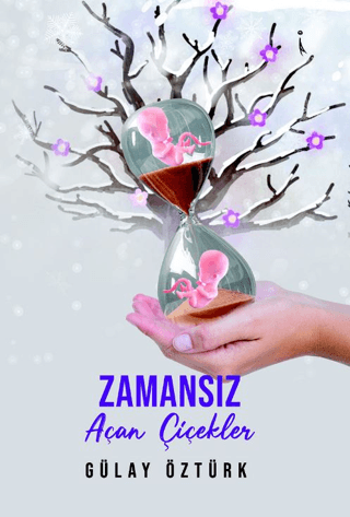 Zamansız Açan Çiçekler