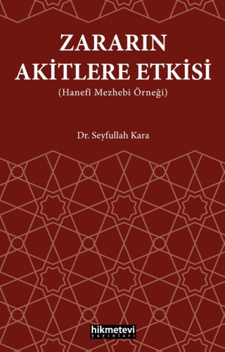 Zararın Akitlere Etkisi (Hanefi Mezhebi Örneği)