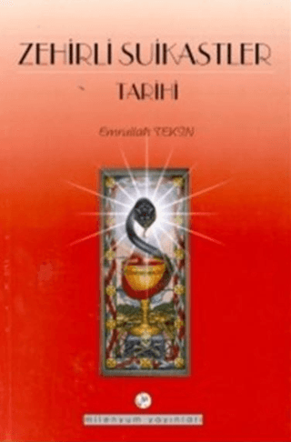 Zehirli Suikastler Tarihi