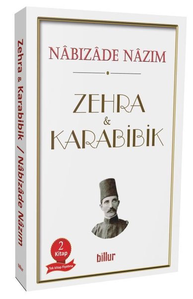 Zehra ve Karabibik - 2 Kitap Bir Arada Tek Kitap Nabizade Nazım