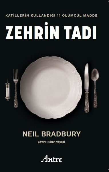 Zehrin Tadı - Katillerin Kullandığı 11 Ölümcül Madde