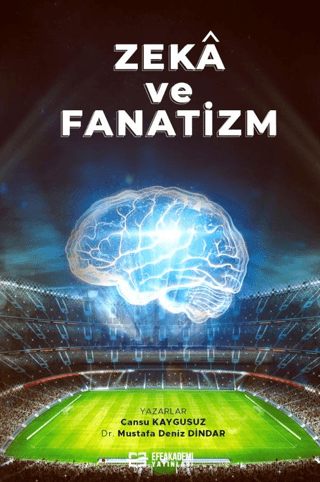 Zeka ve Fanatizm