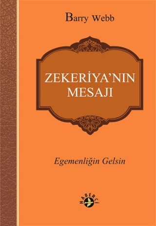 Zekeriya’nın Mesajı