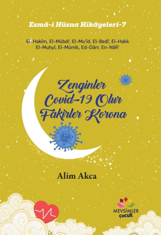 Zenginler Covid-19 Olur Fakirler Korona