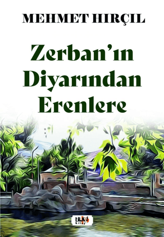 Zerban’ın Diyarından Erenlere
