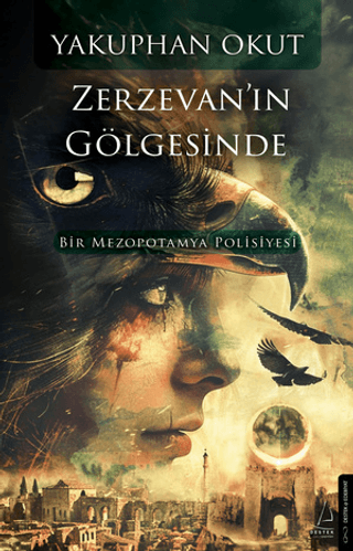 Zerzevan’ın Gölgesinde