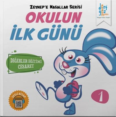 Okulun İlk Günü - Zeynep'e Masallar Serisi 1 Alp Türkbiner