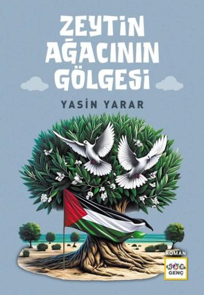 Zeytin Ağacının Gölgesi Yasin Yarar