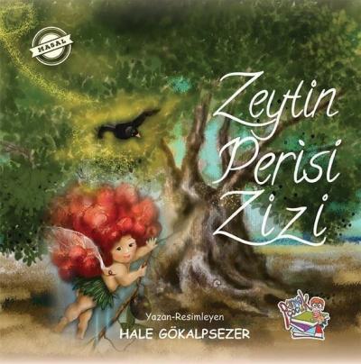 Zeytin Perisi Zizi Hale Gökalpsezer