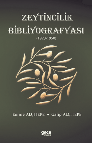 Zeytincilik Bibliyografyası (1923-1950)