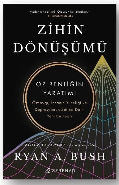 Zihin Dönüşümü - Öz Benliğin Yaratımı