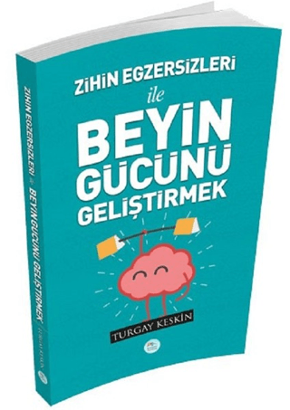Zihin Egzersizleri ile Beyin Gücünü Geliştirmek