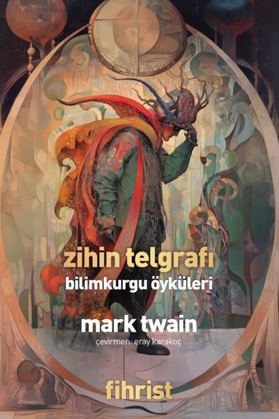 Zihin Telgrafı - Bilimkurgu Öyküleri Mark Twain