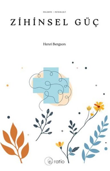 Zihinsel Güç Henri Bergson