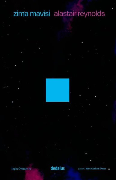 Zima Mavisi ve Toplu Öyküler - 1 Alastair Reynolds