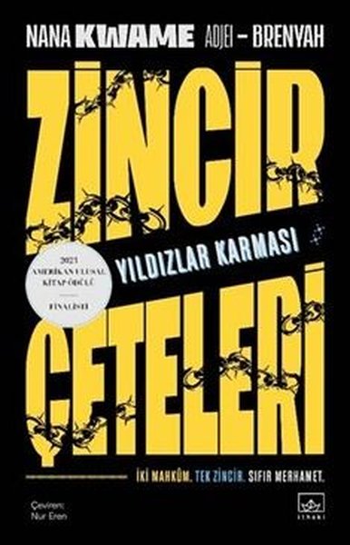 Zincir Çeteleri: Yıldızlar Karması