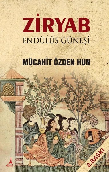 Ziryab - Endülüs Güneşi