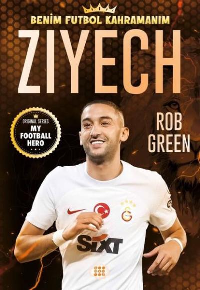 Ziyech - Benim Futbol Kahramanım Rob Green