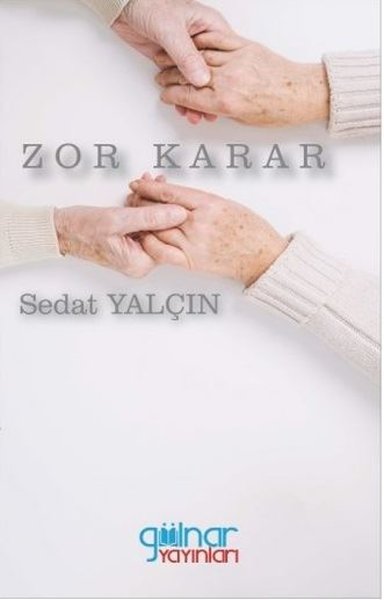 Zor Karar Sedat Yalçın