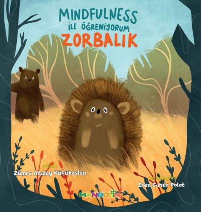 Zorbalık - Mindfulness İle Öğreniyorum